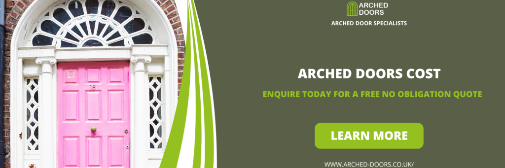 Arched Doors Cost in Northallerton